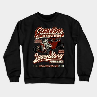 Gasoline instead of blood Hot Rod III Crewneck Sweatshirt